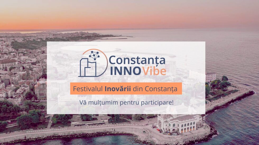 Constanța INNO Vibe 2025 – prima ediție a Festivalului Inovării a ...